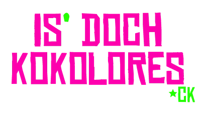 Motiv Is doch Kokolores